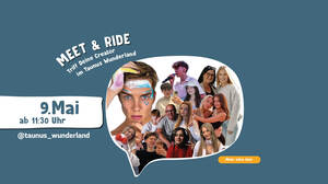 Meet&Ride im Taunus Wunderland geht in die zweite Runde!