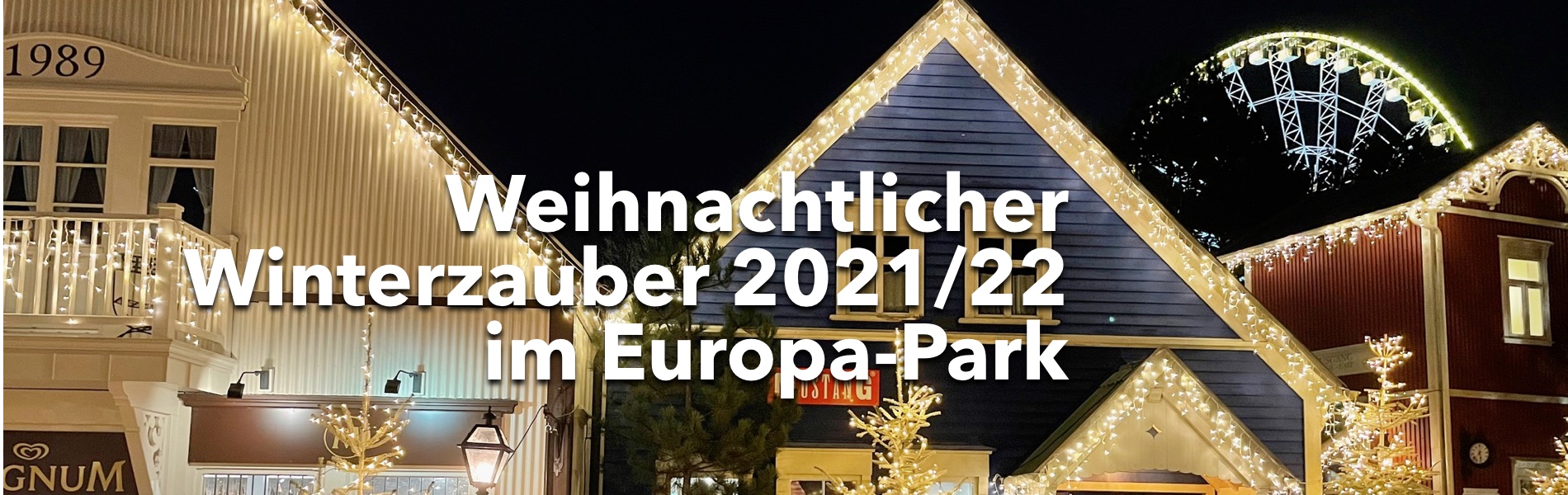 Teaser Weihnachtlicher Winterzauber 2021/22 im Europa-Park