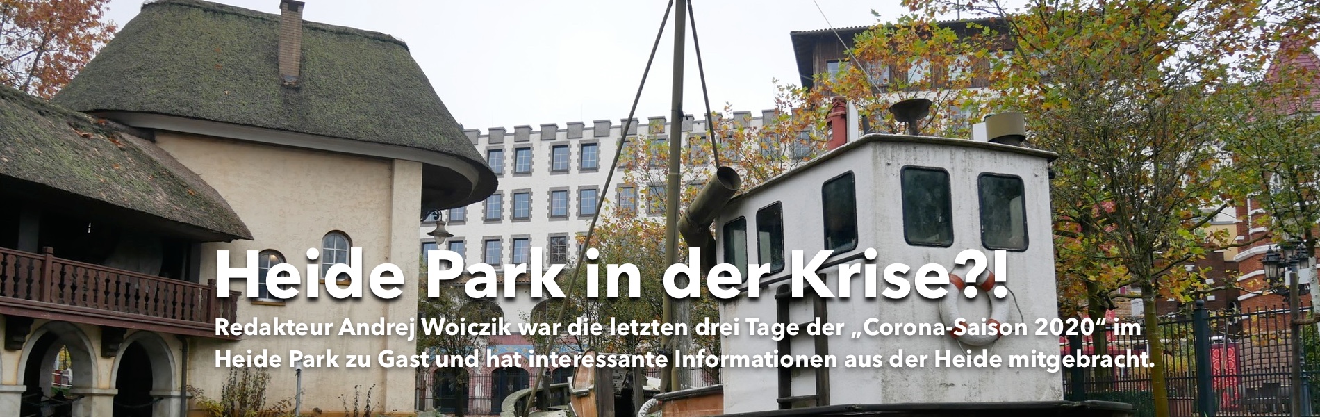 Teaser Heide Park in der Krise