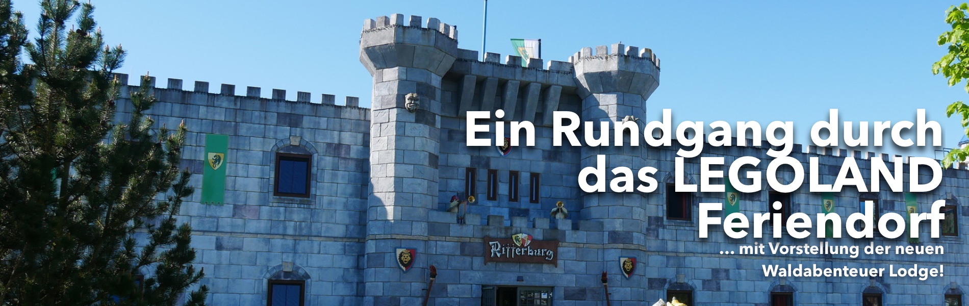 Teaser Ein Rundgang durch das LEGOLAND Feriendorf